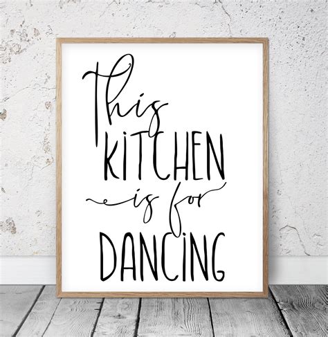 This Kitchen Is For Dancing Free Printable